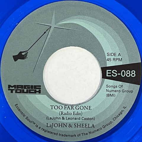 LaJohn & Sheela - Too Far Gone