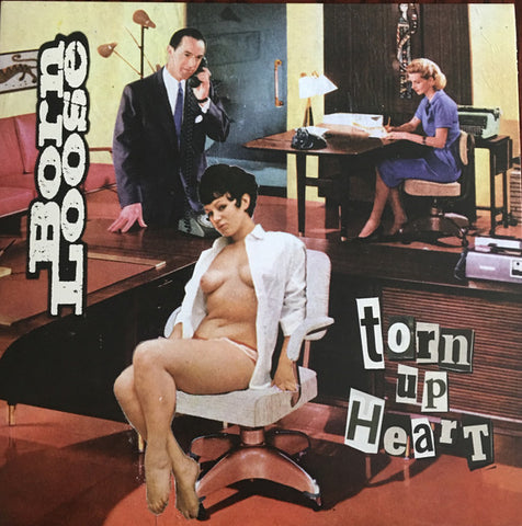 Born Loose - Torn Up Heart