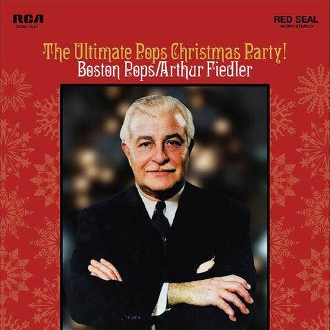 Arthur Fiedler, Boston Pops - The Ultimate Pops Christmas Party!