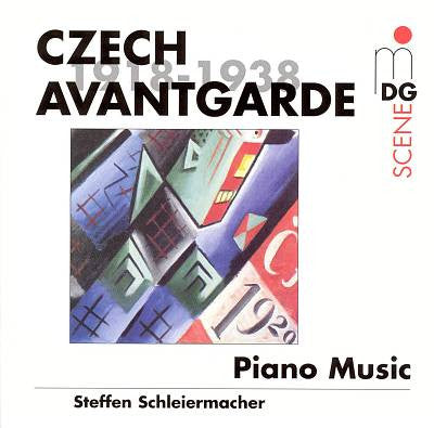 Steffen Schleiermacher - Czech Avantgarde Piano Music 1918-1938