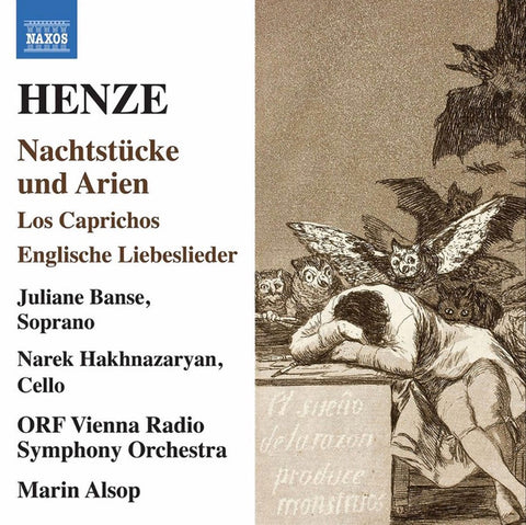 Henze, Juliane Banse, Narek Hakhnazaryan, ORF Vienna Radio Symphony Orchestra, Marin Alsop - Nachtstücke Und Arien / Los Caprichos / Englische Liebeslieder