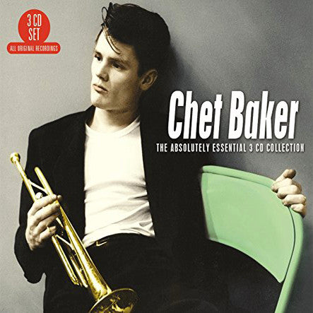 Chet Baker - The Absolutely Essential 3 CD Collection
