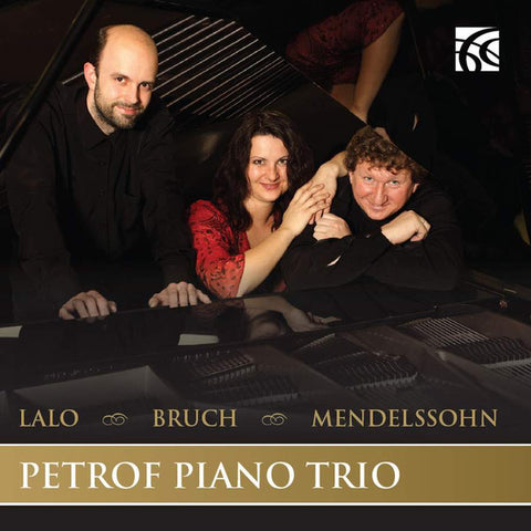 Lalo, Bruch, Mendelssohn, Petrof Piano Trio - Lalo-Bruch-Mendelssohn