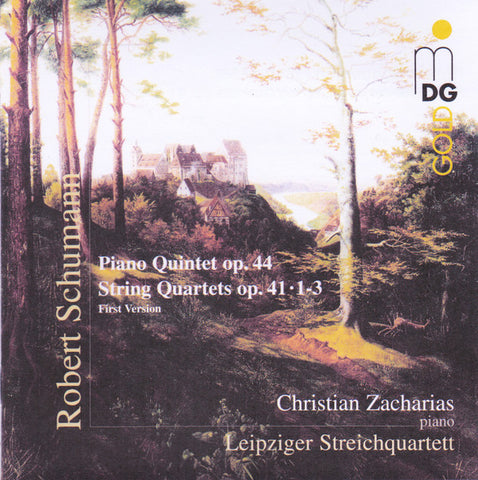 Robert Schumann - Christian Zacharias, Leipziger Streichquartett - Piano Quintet Op.44 / String Quartets Op. 41