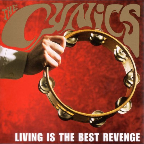 The Cynics - Living Is The Best Revenge
