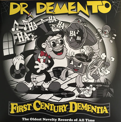 Dr. Demento - First Century Dementia - The Oldest Novelty Records of All Time