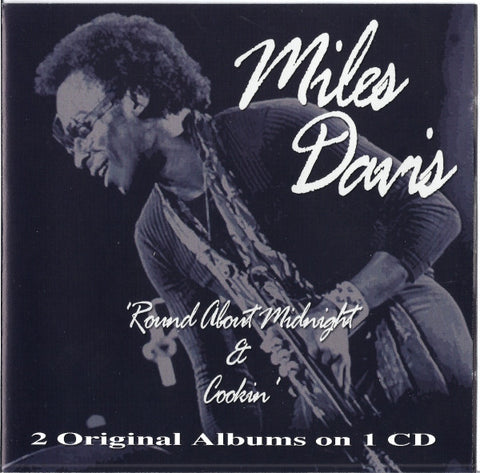 Miles Davis - 'Round About Midnight & Cookin'