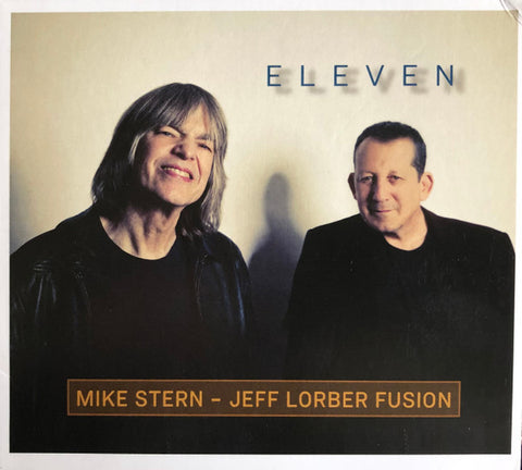 Mike Stern - Jeff Lorber Fusion - Eleven