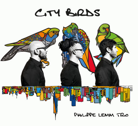 Philippe Lemm Trio - City Birds