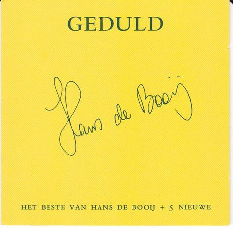 Hans de Booij - Geduld (Het Beste Van Hans De Booij + 5 Nieuwe 1982 - 2002)