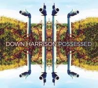 Down Harrison - Possessed