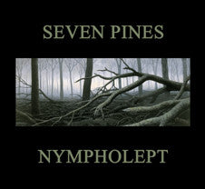 Seven Pines - Nympholept