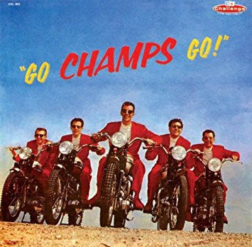 The Champs - Go, Champs, Go!