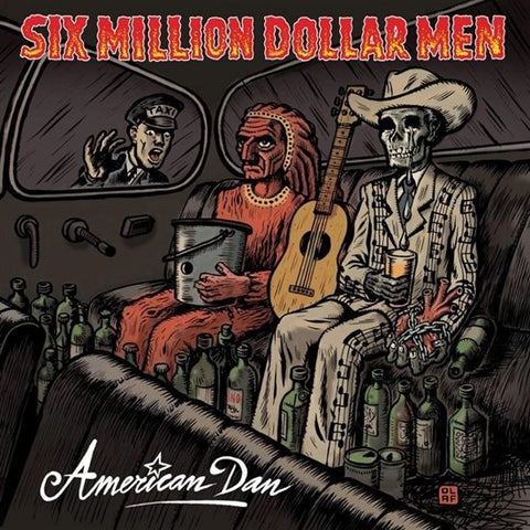 Six Million Dollar Men - American Dan