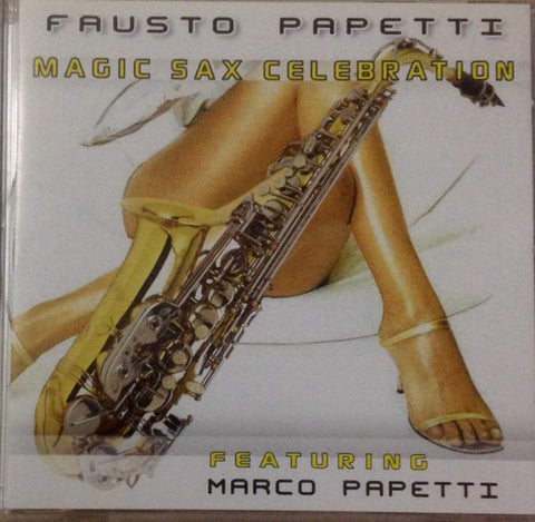 Fausto Papetti, Marco Papetti - Magix Sax Celebration Featuring