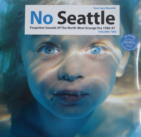 Various - No Seattle - Forgotten Sounds Of The North-West Grunge Era 1986-97 Volume Two
