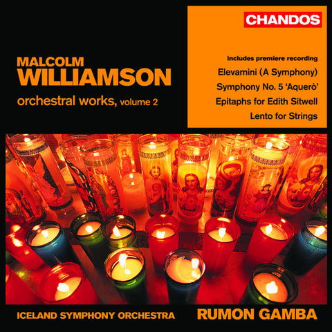 Malcolm Williamson, Iceland Symphony Orchestra, Rumon Gamba - Orchestral Works, Volume 2