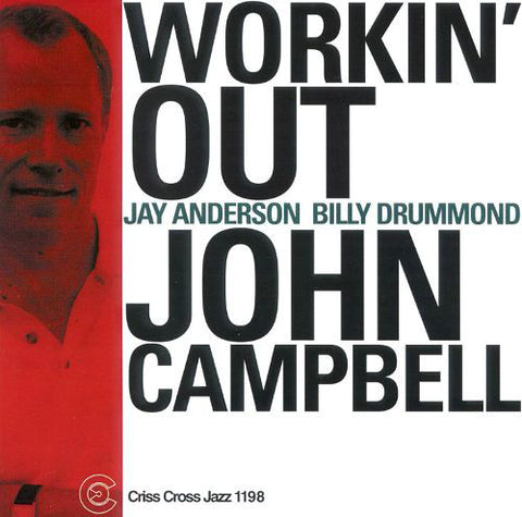 John Campbell, Jay Anderson, Billy Drummond - Workin' Out