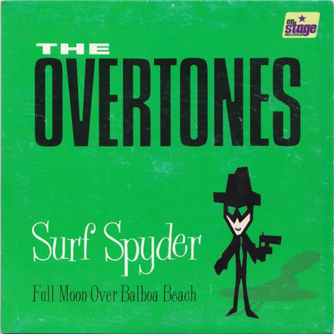 The Overtones - Surf Spyder / Full Moon Over Balboa Beach