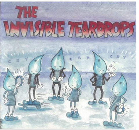 The Invisible Teardrops - Cry, Cry, Cry