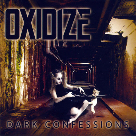 Oxidize - Dark Confessions