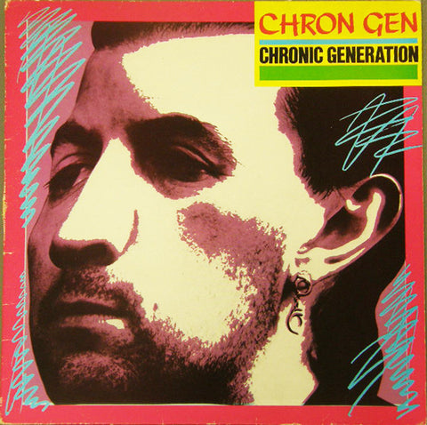 Chron Gen, - Chronic Generation