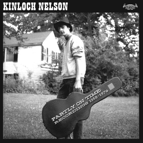 Kinloch Nelson - Partly On Time : Recordings 1968-1970