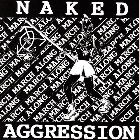 Naked Aggression - March March Along