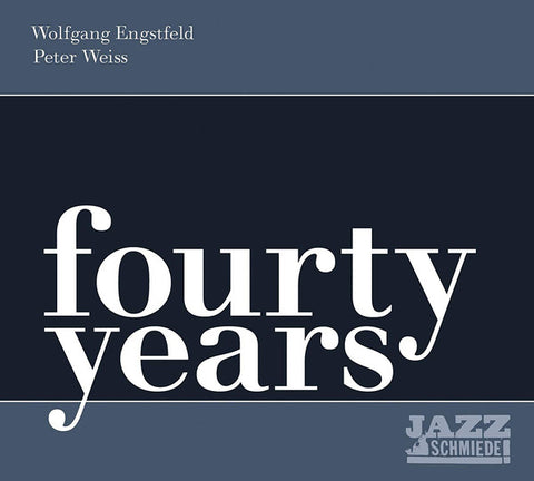 Wolfgang Engstfeld, Peter Weiss - Fourty Years