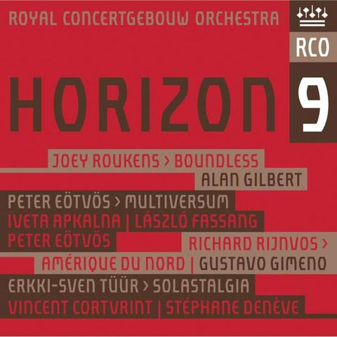Royal Concertgebouw Orchestra, Joey Roukens, Peter Eötvös, Richard Rijnvos, Erkki-Sven Tüür - Horizon 9