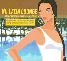 Various - Nu Latin Lounge Salsa, Merengue & Brazilian Jazz Sessions