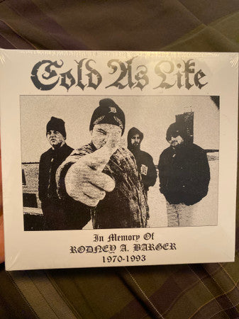 Cold As Life - In Memory Of Rodney A. Barger 1970-1993