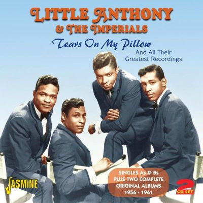 Little Anthony & The Imperials - Tears On My Pillow And All Their Greatest Recordings
