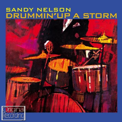 Sandy Nelson - Drummin' Up a Storm/Compelling Percussion
