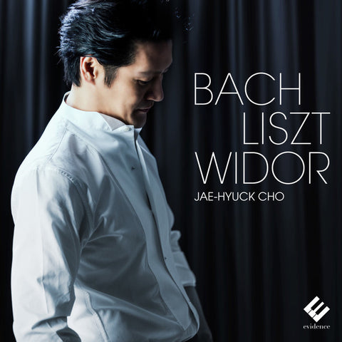 Jae-Hyuck Cho - Bach, Liszt, Widor
