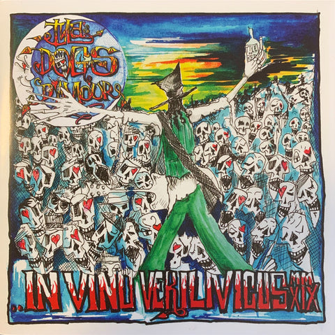 Tyla's Dogs D'Amour - In Vino Verilivicus