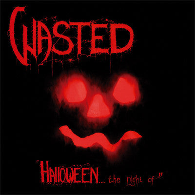 Wasted - Halloween... The Night Of