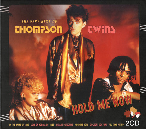Thompson Twins - Hold Me Now: The Very Best Of Thompson Twins