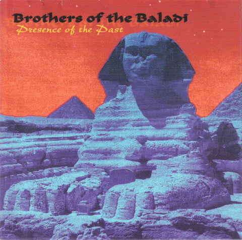 Brothers Of The Baladi - Presence Of The Past