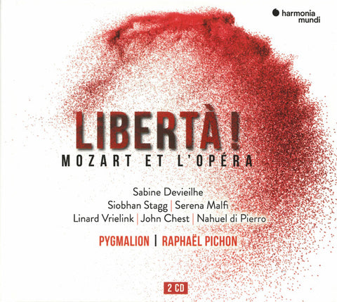 Mozart – Raphaël Pichon, Pygmalion - Libertà! (Mozart Et L'Opera)