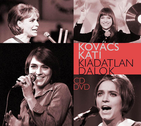 Kovács Kati, - Kiadatlan Dalok