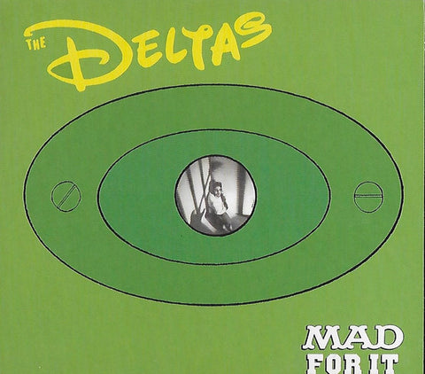 The Deltas - Mad For It