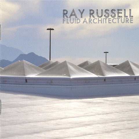 Ray Russell - Fluid Architecture