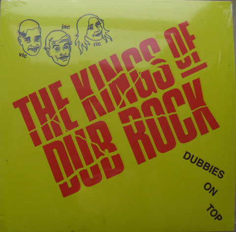 The Kings Of Dub Rock - Dubbies On Top