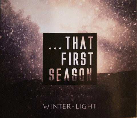 Various - ...That First Season (Winter-Light)