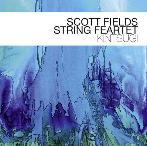 Scott Fields String Feartet - Kintsugi