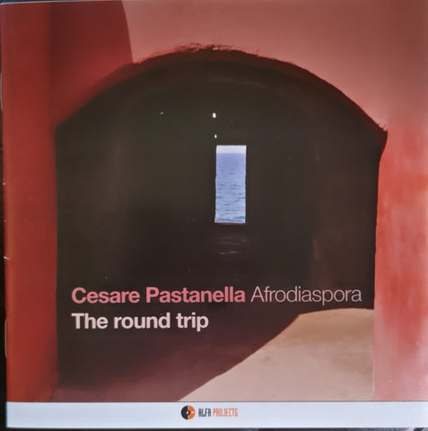 Cesare Pastanella - Afrodiaspora - The Round Trip