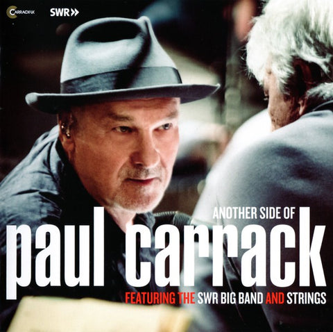 Paul Carrack Featuring The SWR Big Band And Strings - Another Side Of Paul Carrack