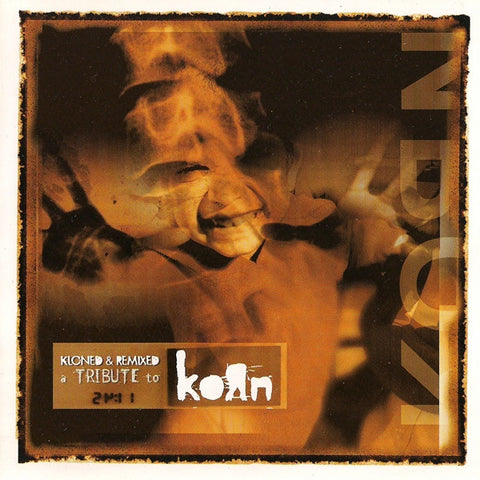 Various - A Tribute To Korn - Kloned & Remixed