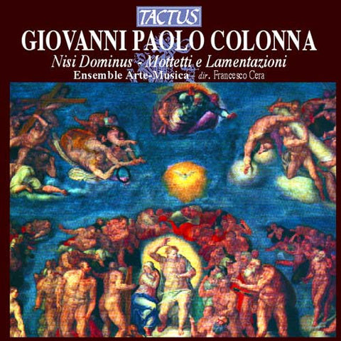 Giovanni Paolo Colonna, Ensemble Arte-Musica, Francesco Cera - Nisi Dominus - Mottetti E Lamentazioni